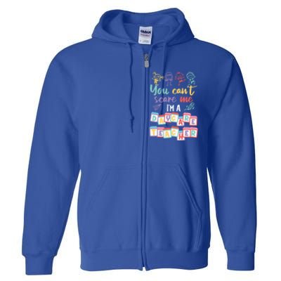 Tiny Hu Tamer You CanT Scare Me IM A Daycare Teacher Gift Full Zip Hoodie