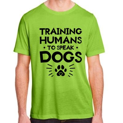 Training Hu To Speak Dogs Dog Trainer Great Gift Adult ChromaSoft Performance T-Shirt