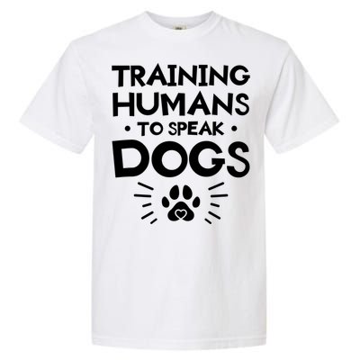 Training Hu To Speak Dogs Dog Trainer Great Gift Garment-Dyed Heavyweight T-Shirt