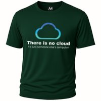 Tech Humor There Is No Cloud Just Someone Elses Computer Cooling Performance Crew T-Shirt
