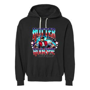 Trump Hotter Than A Hoochie Coochie Garment-Dyed Fleece Hoodie