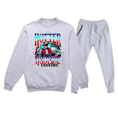 Trump Hotter Than A Hoochie Coochie Premium Crewneck Sweatsuit Set