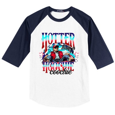 Trump Hotter Than A Hoochie Coochie Baseball Sleeve Shirt