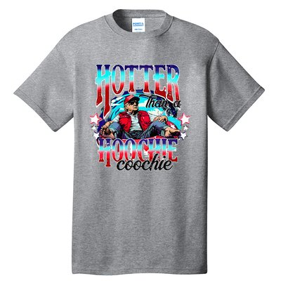 Trump Hotter Than A Hoochie Coochie Tall T-Shirt