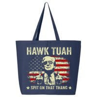 Trump Hawk Tush Spit On That Thang Viral Election Parody 25L Jumbo Tote