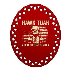 Trump Hawk Tush Spit On That Thang Viral Election Parody Ceramic Oval Ornament