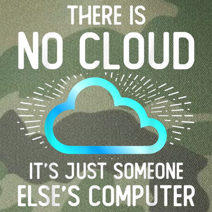 Tech Humor There Is No Cloud, Just Someone Else's Computer Legacy Tie Dye Trucker Hat
