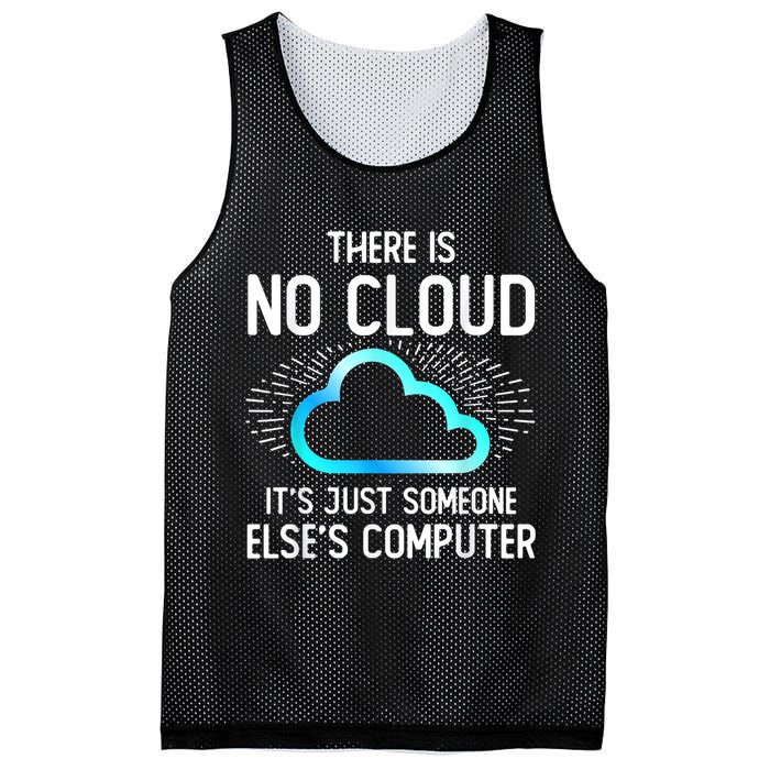 Tech Humor There Is No Cloud, Just Someone Else's Computer Mesh Reversible Basketball Jersey Tank