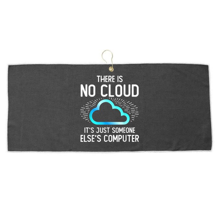 Tech Humor There Is No Cloud, Just Someone Else's Computer Large Microfiber Waffle Golf Towel