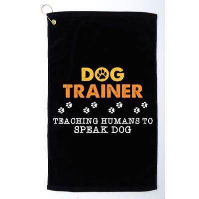 Teaching Hu To Speak Dog Funny Dog Trainer Gift Platinum Collection Golf Towel