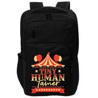 Tiny Human Tamer Circus Birthday Party Circus Costume Impact Tech Backpack