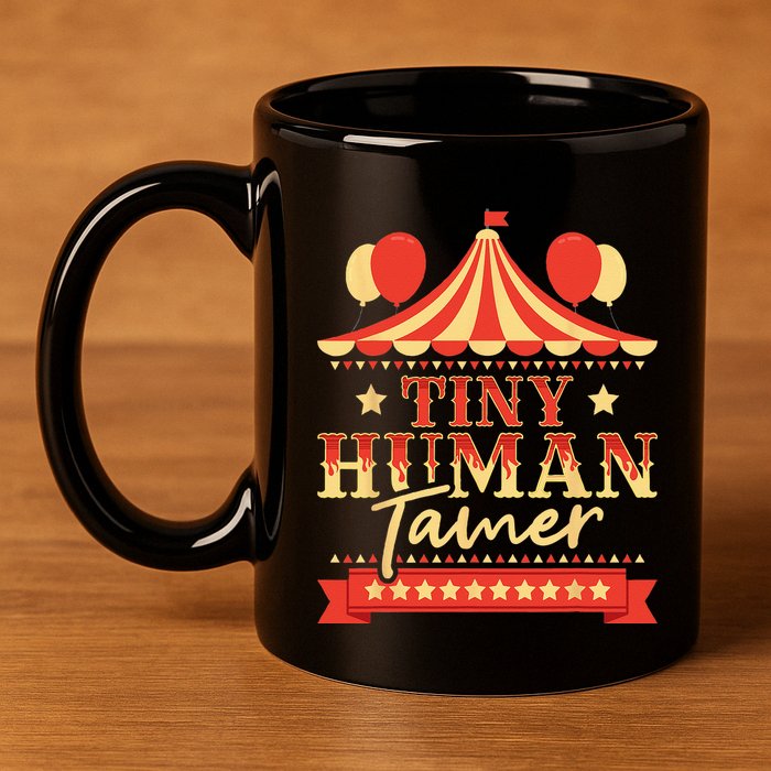 Tiny Human Tamer Circus Birthday Party Circus Costume 11oz C Handle Ceramic Mug
