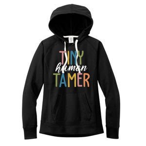 Tiny Human Tamer Kindergarten Teacher Women's Fleece Hoodie