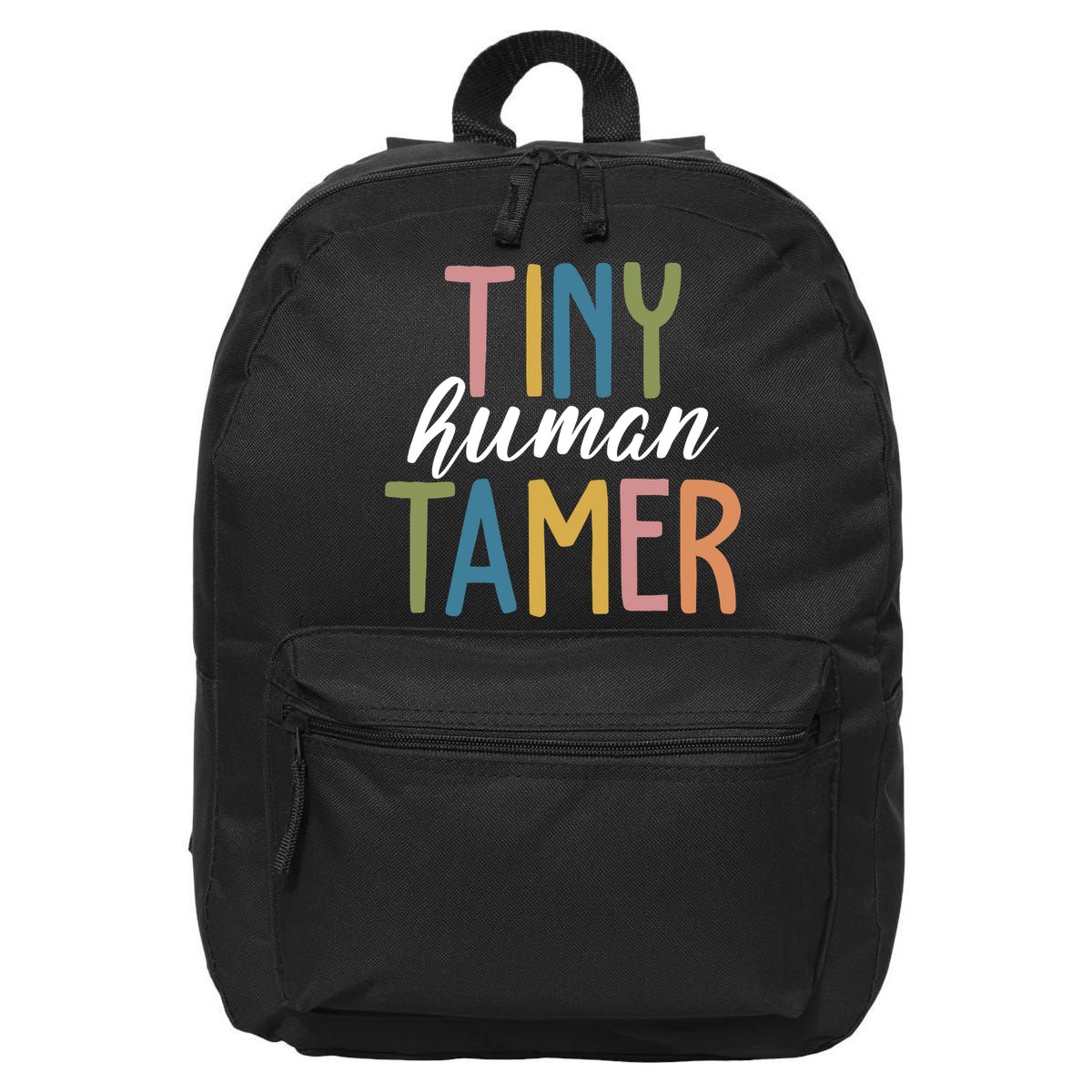 Tiny Human Tamer Kindergarten Teacher 16 in Basic Backpack