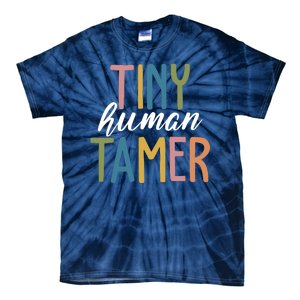 Tiny Human Tamer Kindergarten Teacher Tie-Dye T-Shirt