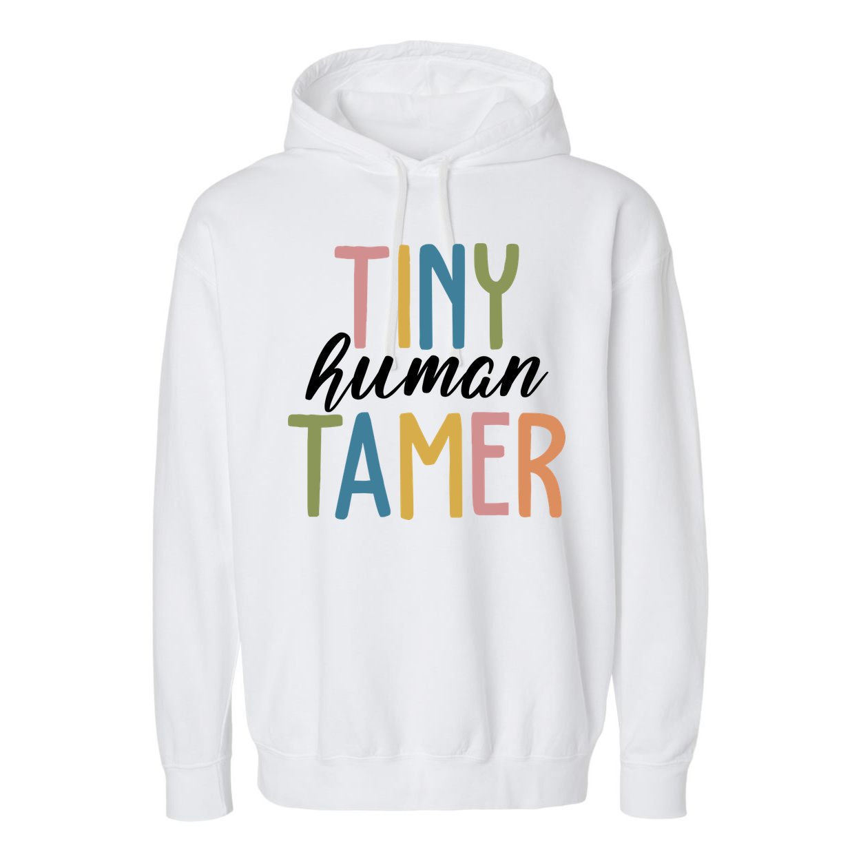 Tiny Human Tamer Kindergarten Teacher Garment-Dyed Fleece Hoodie