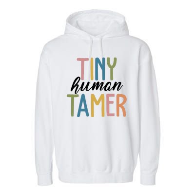 Tiny Human Tamer Kindergarten Teacher Garment-Dyed Fleece Hoodie