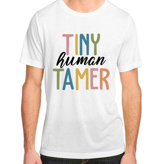 Tiny Human Tamer Kindergarten Teacher Adult ChromaSoft Performance T-Shirt