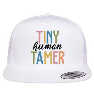 Tiny Human Tamer Kindergarten Teacher Flat Bill Trucker Hat