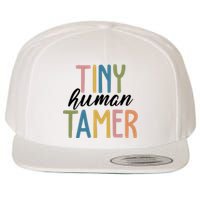 Tiny Human Tamer Kindergarten Teacher Wool Snapback Cap