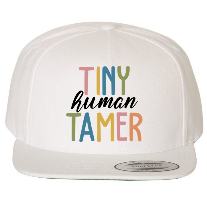 Tiny Human Tamer Kindergarten Teacher Wool Snapback Cap