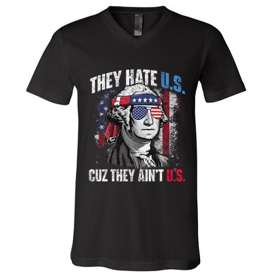 They Hate Us Cuz They Ain't Us USA American Flag 4th of July V-Neck T-Shirt