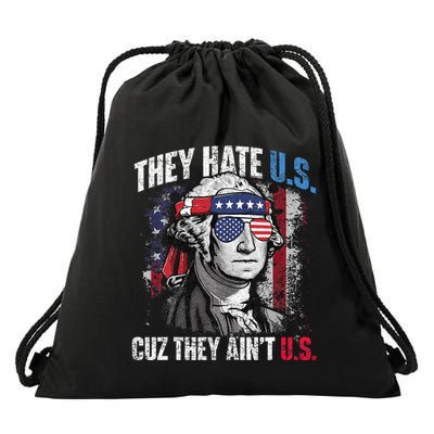 They Hate Us Cuz They Ain't Us USA American Flag 4th of July Drawstring Bag