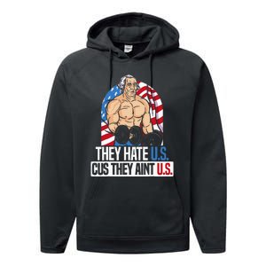 They Hate Us Cuz They AinT Us America Usa Flag Performance Fleece Hoodie