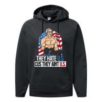 They Hate Us Cuz They AinT Us America Usa Flag Performance Fleece Hoodie