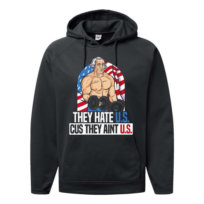 They Hate Us Cuz They AinT Us America Usa Flag Performance Fleece Hoodie