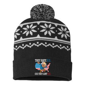 They Hate Us Cuz They AinT Us America Usa Flag USA-Made Snowflake Beanie