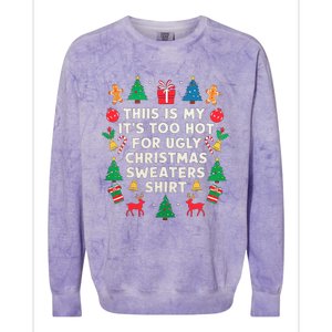 Too Hot Ugly Christmas Sweaters Funny Women Family Gifts Colorblast Crewneck Sweatshirt