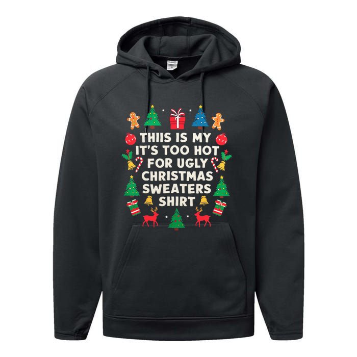 Too Hot Ugly Christmas Sweaters Funny Women Family Gifts Performance Fleece Hoodie