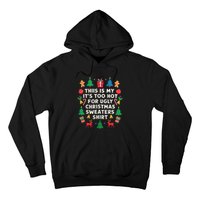 Too Hot Ugly Christmas Sweaters Funny Women Family Gifts Hoodie