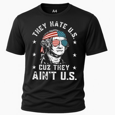 They Hate Us Cuz They Ain't Us Funny 4th of July Performance Shirt