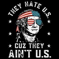 They Hate Us Cuz They Ain't Us Funny 4th of July Performance Shirt