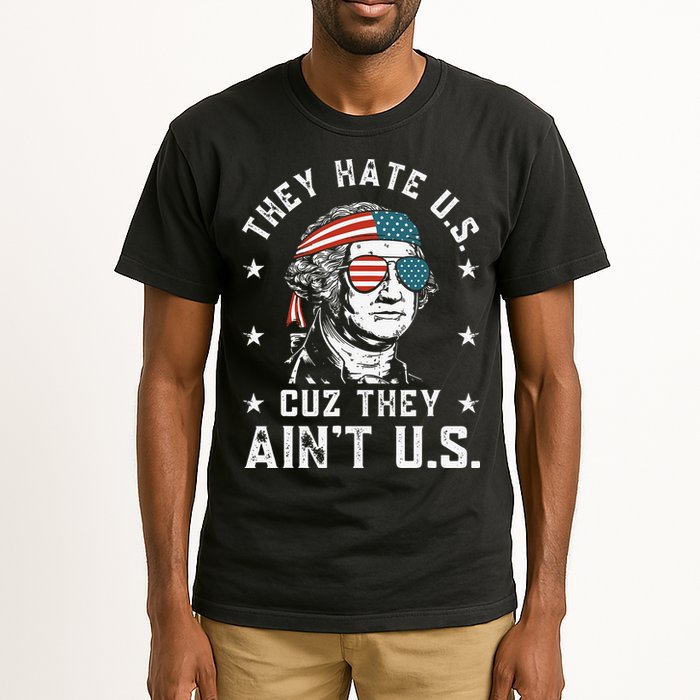 They Hate Us Cuz They Ain't Us Funny 4th of July Tall T-Shirt