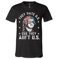 They Hate Us Cuz They Ain't Us Funny 4th of July V-Neck T-Shirt