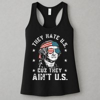 They Hate Us Cuz They Ain't Us Funny 4th of July Womens Tank Top