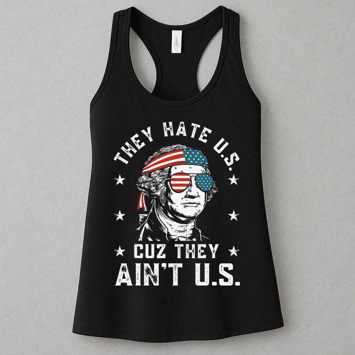 They Hate Us Cuz They Ain't Us Funny 4th of July Womens Tank Top