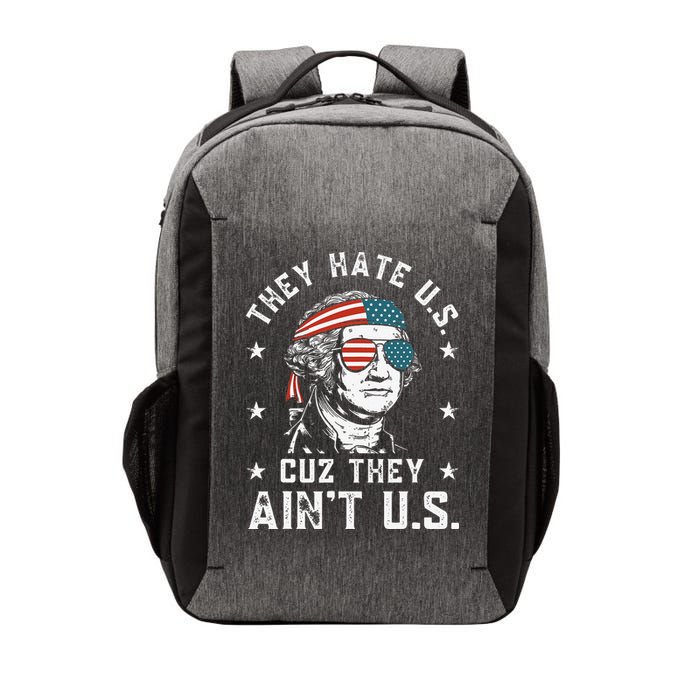They Hate Us Cuz They Ain't Us Funny 4th of July Vector Backpack