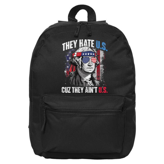 They Hate Us Cuz They Ain't Us USA American Flag 4th of July 16 in Basic Backpack