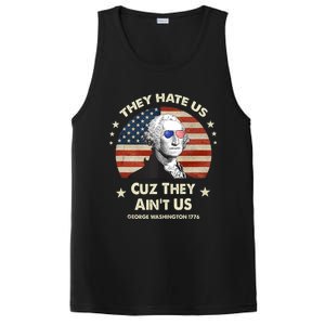 They Hate Us Cuz They Aint Us George Washington 4th Of July PosiCharge Competitor Tank