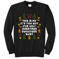 Too Hot Ugly Christmas Sweaters Funny Xmas Men Women Family Sweatshirt