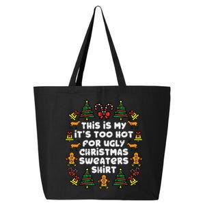 Too Hot Ugly Christmas Sweaters Funny Xmas Men Women Family 25L Jumbo Tote