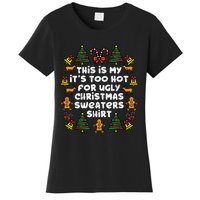 Too Hot Ugly Christmas Sweaters Funny Xmas Men Women Family Women's T-Shirt