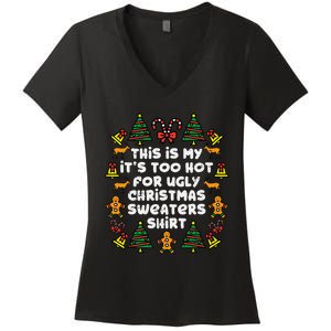 Too Hot Ugly Christmas Sweaters Funny Xmas Men Women Family Women's V-Neck T-Shirt