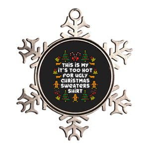 Too Hot Ugly Christmas Sweaters Funny Xmas Family Metallic Star Ornament