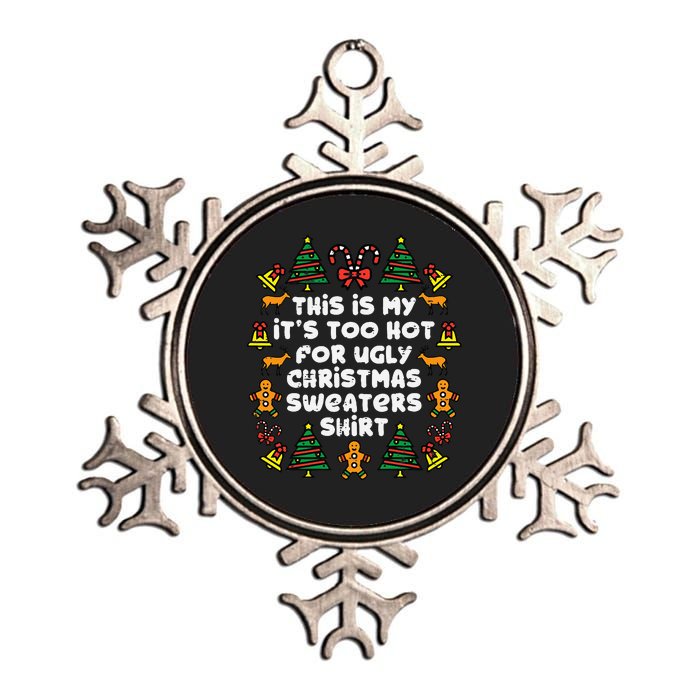 Too Hot Ugly Christmas Sweaters Funny Xmas Family Metallic Star Ornament