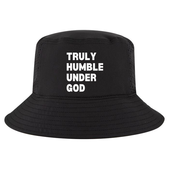 Truly Humble Under God  Cool Comfort Performance Bucket Hat